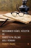 Muhammed Kamil Hüseyin ve Karyetun Zalime Adli Romani