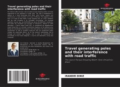 Travel generating poles and their interference with road traffic - Diniz, Irandir