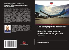 Les compagnies aériennes : Aspects théoriques et pratiques de la gestion - Rublev, Vladimir