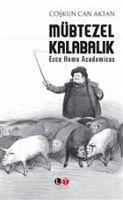Mübtezel Kalabalik - Can Aktan, Coskun