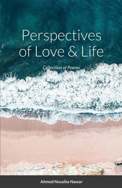 Perspectives of Love and Life - Nawar, Ahmod Nusaiba