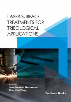 Laser Surface Treatments for Tribological Applications - Natarajan, Jeyaprakash