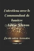 Entretiens avec le Commandant de Lumière Ashtar Sheran