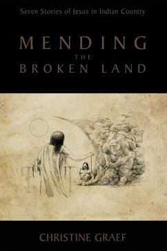 Mending the Broken Land (eBook, ePUB)