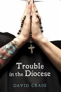 Trouble in the Diocese (eBook, ePUB) - Craig, David