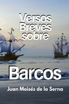 Versos Breves Sobre Barcos - Versos Breves Sobre Barcos