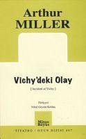 Vichydeki Olay - Miller, Arthur