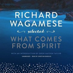 Richard Wagamese Selected - Wagamese, Richard
