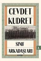 Sinif Arkadaslari - Kudret, Cevdet