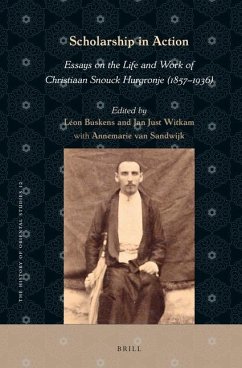 Cover Scholarship in Action: Essays on the Life and Work of Christiaan Snouck Hurgronje (1857-1936)