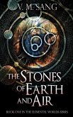 The Stones of Earth and Air