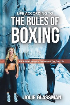 101 Rules to Being the Champion of Your Own Life - Glassman, Jolie
