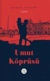 Umut Köprüsü 1. Kitap