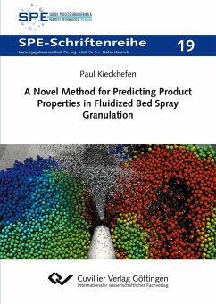 A Novel Method for Predicting Product Properties in Fluidized Bed Spray Granulation - Kieckhefen, Paul