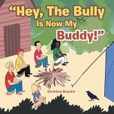 Hey, the Bully Is Now My Buddy!