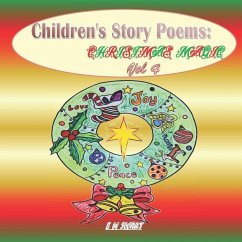 Childrens Story Poems: Christmas magic Vol 4 - Swart, Elmarie