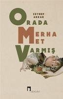 Orada Merhamet Varmis - Arkan, Zeynep
