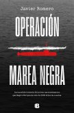 Operación Marea Negra / Operation Black Tide