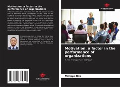 Motivation, a factor in the performance of organizations - Bila, Philippe