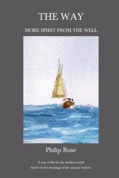 The Way - More Spirit from the Well (eBook, ePUB) - Rose, Philip