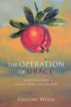 The Operation of Grace (eBook, ePUB) - Wolfe, Gregory