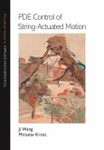 PDE Control of String-Actuated Motion (eBook, PDF)