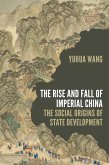The Rise and Fall of Imperial China (eBook, PDF)