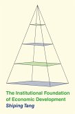 The Institutional Foundation of Economic Development (eBook, PDF)
