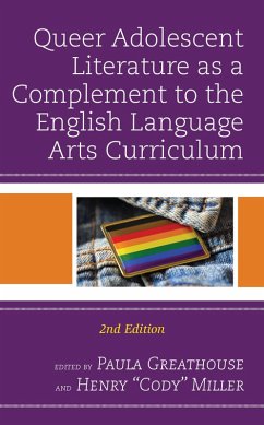 Queer Adolescent Literature as a Complement to the English Language Arts Curriculum (eBook, ePUB)
