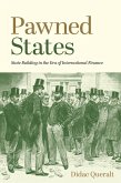 Pawned States (eBook, ePUB)