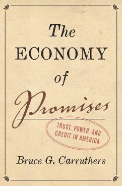 The Economy of Promises (eBook, ePUB) - Carruthers, Bruce G.