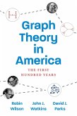 Graph Theory in America (eBook, PDF) Graph Theory in America (eBook, PDF)