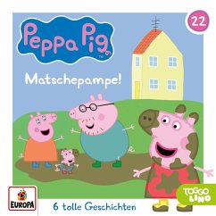 Folge 22: Matschepampe! (und 5 weitere Geschichten) (MP3-Download) - Astley, Neville; Baker, Mark