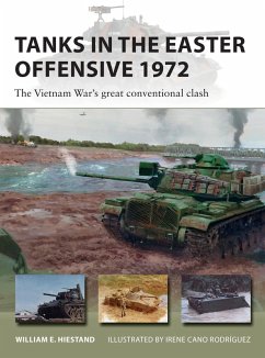 Tanks in the Easter Offensive 1972 (eBook, ePUB) - Hiestand, William E.