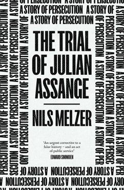 The Trial of Julian Assange (eBook, ePUB) - Melzer, Nils