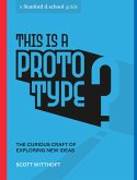 This Is a Prototype (eBook, ePUB)