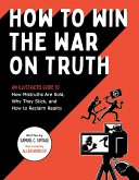 How to Win the War on Truth (eBook, ePUB)