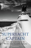 Superyacht Captain (eBook, ePUB) Superyacht Captain (eBook, ePUB)