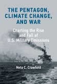 The Pentagon, Climate Change, and War (eBook, ePUB)