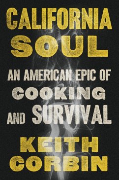 California Soul (eBook, ePUB) - Corbin, Keith; Alexander, Kevin