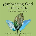 Embracing God in Divine Aloha (eBook, ePUB)