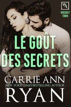 Cover Le goût des secrets (Whiskey Town, #3) (eBook, ePUB)