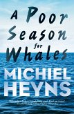 A Poor Season for Whales (eBook, ePUB)