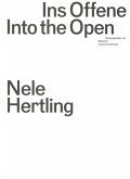 Ins Offene / Into the Open