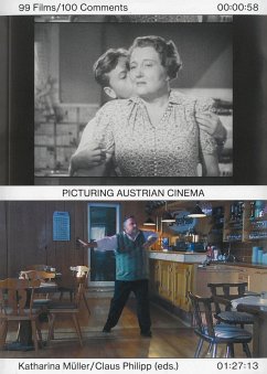 Picturing Austrian Cinema. 99 Films / 100 Comments - Cotten, Ann;Hagner, Michael;Koch, Gertrud