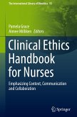 Clinical Ethics Handbook for Nurses