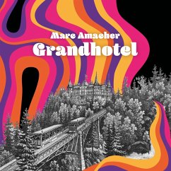 Grandhotel - Amacher,Marc