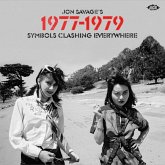 Jon Savage'S 1977-1979 - Symbols Clashing Everywhe