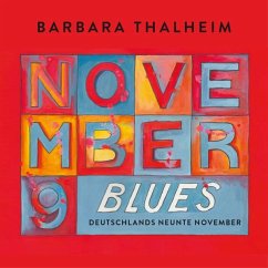 November Blues-Deutschlands Neunte November - Thalheim,Barbara