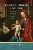 Cushions, Kitchens and Christ (eBook, ePUB)